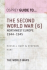 The Second World War (6) : Northwest Europe 1944–1945 - eBook