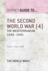 The Second World War (4) : The Mediterranean 1940 1945 - eBook