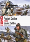 Finnish Soldier vs Soviet Soldier : Winter War 1939 40 - eBook