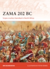 Zama 202 BC : Scipio crushes Hannibal in North Africa - Book