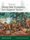 World War II Infantry Fire Support Tactics - eBook
