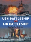 USN Battleship vs IJN Battleship : The Pacific 1942–44 - eBook