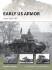Early US Armor : Tanks 1916-40 - Book