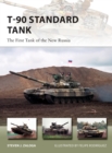 T-90 Standard Tank : The First Tank of the New Russia - Book