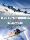 B-29 Superfortress vs Ki-44 "Tojo" : Pacific Theater 1944 45 - eBook