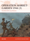 Operation Market-Garden 1944 (3) : The British XXX Corps Missions - eBook