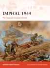 Imphal 1944 : The Japanese invasion of India - Book