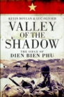 Valley of the Shadow : The Siege of Dien Bien Phu - eBook