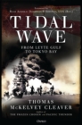 Tidal Wave : From Leyte Gulf to Tokyo Bay - Book