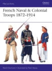 French Naval & Colonial Troops 1872 1914 - eBook