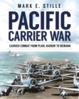Pacific Carrier War : Carrier Combat from Pearl Harbor to Okinawa - Book