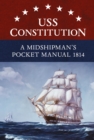 USS Constitution A Midshipman's Pocket Manual 1814 - eBook