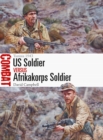 US Soldier vs Afrikakorps Soldier : Tunisia 1943 - Book