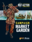 Bolt Action: Campaign: Market Garden - eBook