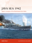 Java Sea 1942 : Japan's conquest of the Netherlands East Indies - Book