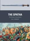 The Spatha : The Roman Long Sword - Book
