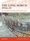 The Long March 1934–35 : The Rise of Mao and the Beginning of Modern China - eBook