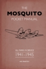 The Mosquito Pocket Manual : All marks in service 1941 1945 - eBook