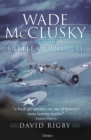 Wade McClusky and the Battle of Midway - eBook