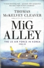 MiG Alley : The Us Air Force in Korea, 1950–53 - eBook