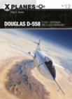Douglas D-558 : D-558-1 Skystreak and D-558-2 Skyrocket - Book