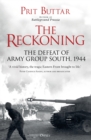 The Reckoning : The Defeat of Army Group South, 1944 - Book