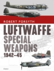 Luftwaffe Special Weapons 1942 45 - eBook
