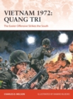 Vietnam 1972: Quang Tri : The Easter Offensive Strikes the South - eBook