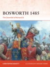 Bosworth 1485 : The Downfall of Richard III - eBook