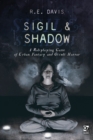 Sigil & Shadow : A Roleplaying Game of Urban Fantasy and Occult Horror - eBook