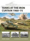 Tanks at the Iron Curtain 1960-75 - Book