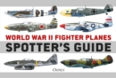World War II Fighter Planes Spotter's Guide - Book