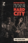 Hard City : Noir Roleplaying - Book