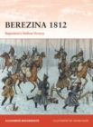 Berezina 1812 : Napoleon s Hollow Victory - eBook