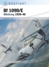 Bf 109D/E : Blitzkrieg 1939-40 - Book