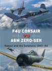 F4U Corsair versus A6M Zero-sen : Rabaul and the Solomons 1943–44 - eBook