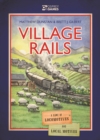 Village Rails : A Game of Locomotives and Local Motives - Book