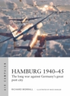 Hamburg 1940–45 : The long war against Germany's great port city - Book