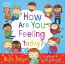 How Are You Feeling Today? : A Let's Talk picture book to help young children understand their emotions - Book
