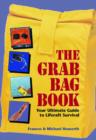 The Grab Bag Book : Your Ultimate Guide to Liferaft Survival - eBook