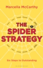 The Spider Strategy : Six Steps To Outstanding - Book