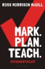 Mark. Plan. Teach. : Save time. Reduce workload. Impact learning. - Book