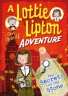 The Secrets of the Stone A Lottie Lipton Adventure - eBook