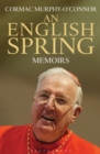 An English Spring : Memoirs - Book