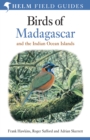 Field Guide to the Birds of Madagascar and the Indian Ocean Islands - Book