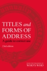 Titles and Forms of Address : A Guide to Correct Use - Book