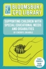Bloomsbury CPD Library: Supporting Children with Special Educational Needs and Disabilities - Book