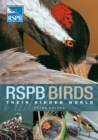 RSPB Birds: Their Hidden World - eBook