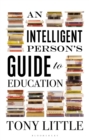 An Intelligent Person’s Guide to Education - Book