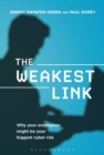 The Weakest Link : Why Your Employees Might Be Your Biggest Cyber Risk - Book